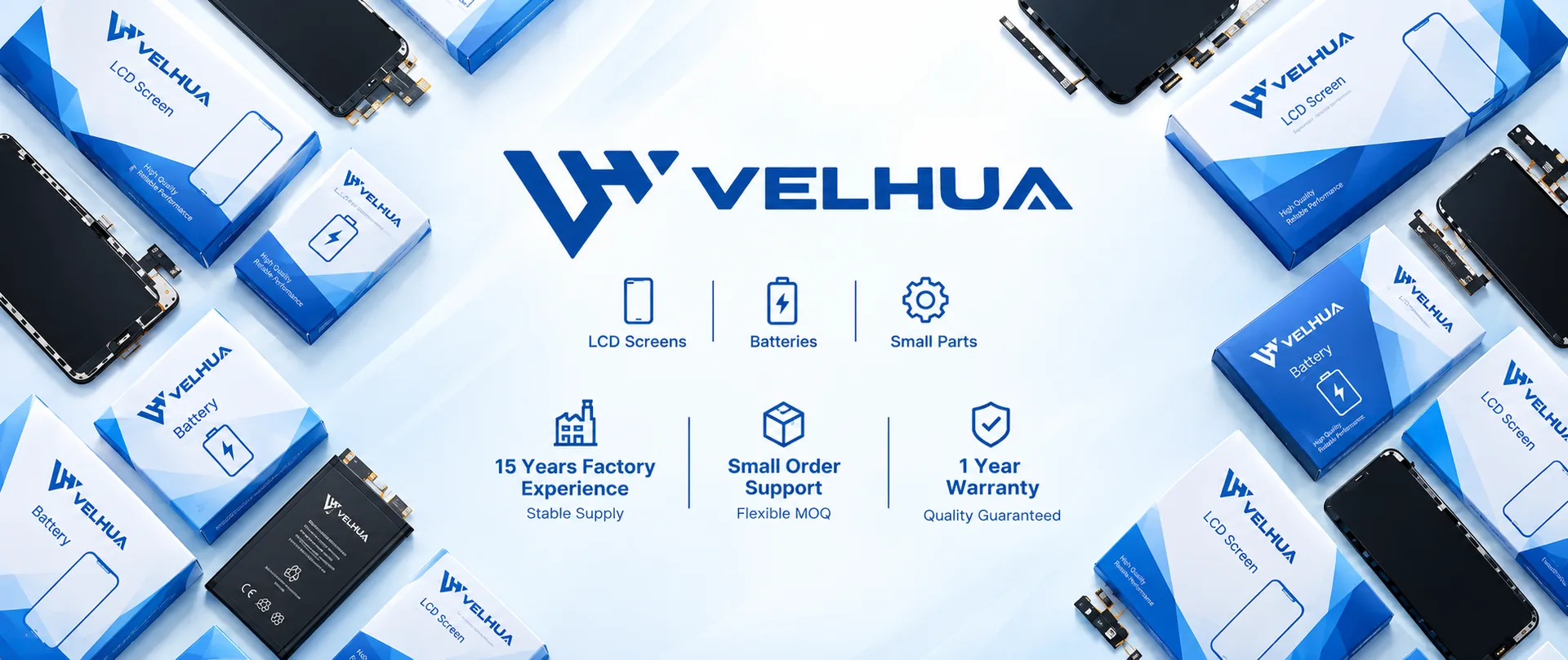 VELHUA LCD screens, batteries and small parts: 15 years factory experience, small order support, 1 year warranty